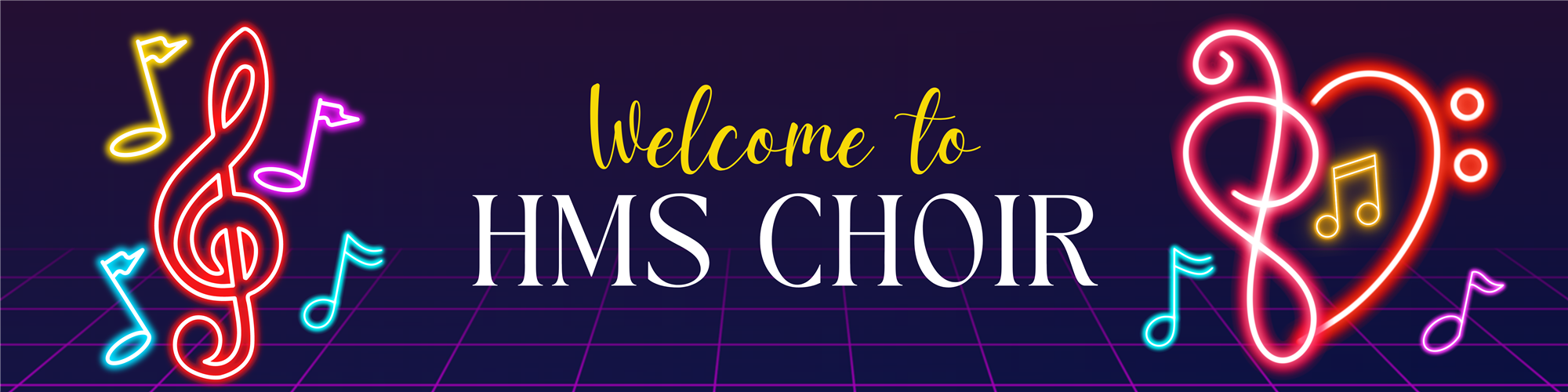 Welcome to HMS Choir Banner